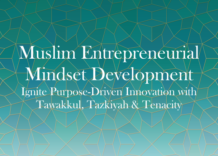 Muslim Entrepreneurial Mindset Development